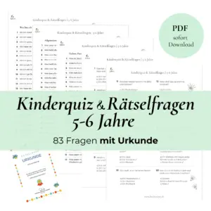 Kinderquiz & Rätselfragen mit Urkunde für Kinder zwischen 5 und 6 Jahre. 83 Fragen.