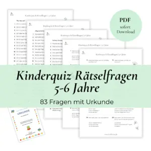 Kinderquiz & Rätselfragen mit Urkunde für Kinder zwischen 5 und 6 Jahre. 83 Fragen.