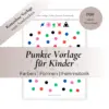 Kostenlose Punkte Vorlage für Kinder zum Ausdrucken. Verschiedenfarbige Punkte müssen unterschiedlich markiert werden. Also Durchgestrichen, umkreist, unterstrichen oder mit einem Dreieck